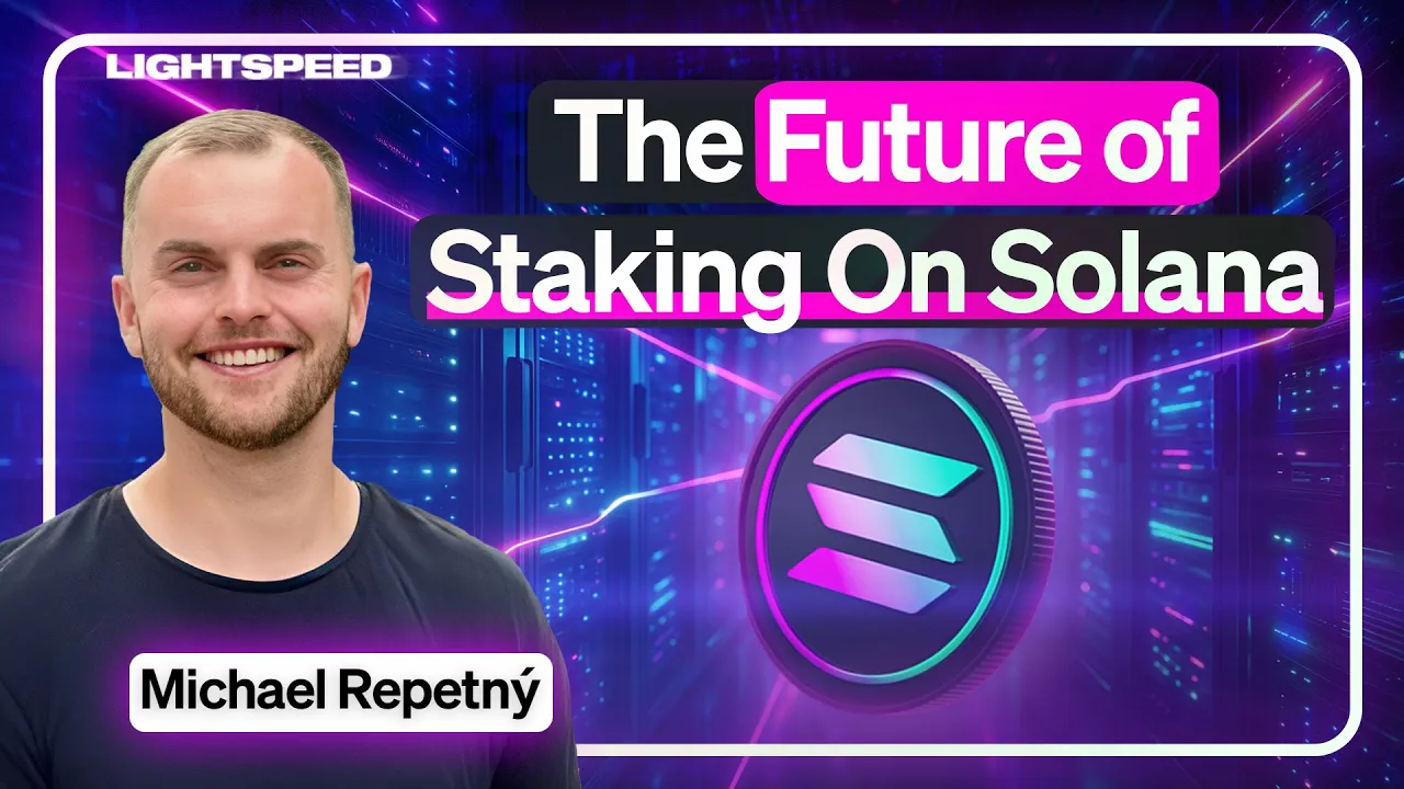 The Future of Staking On Solana | Michael Repetný