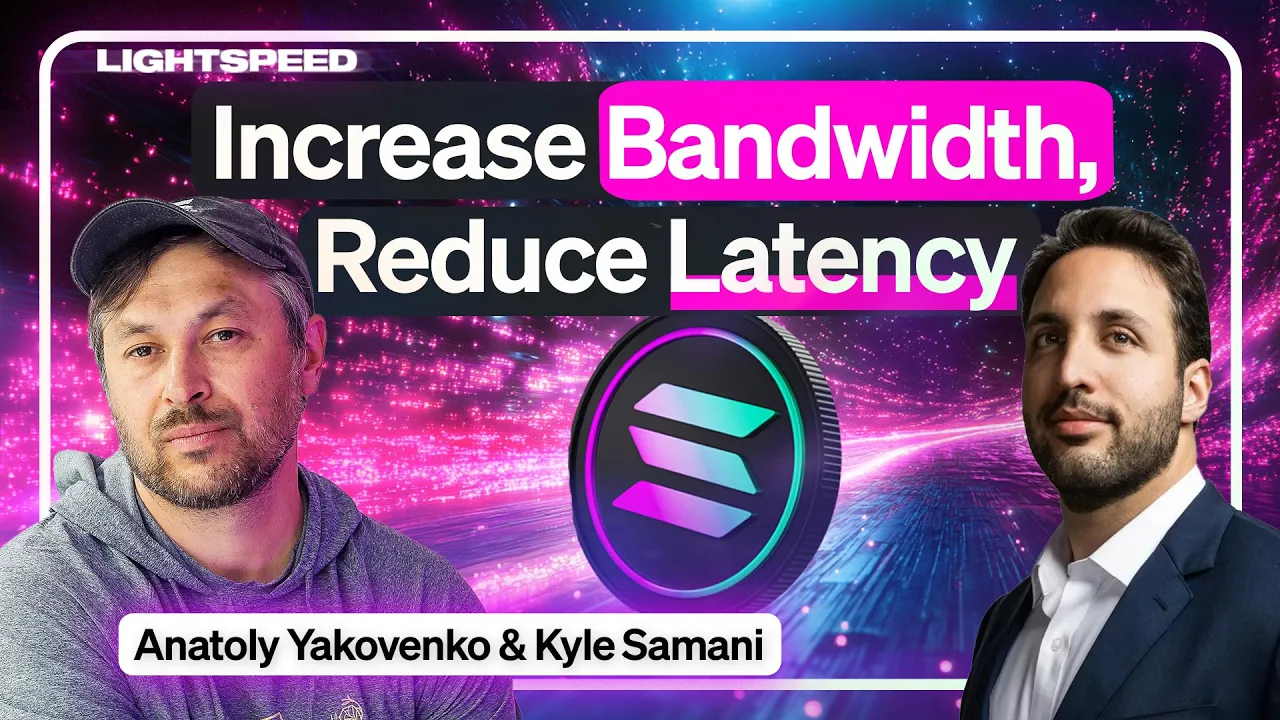 The Solana End Game With Anatoly Yakovenko & Kyle Samani