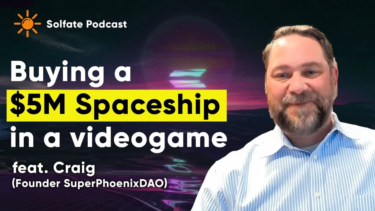 Building an investment DAO in Star Atlas & buying a $5M space ship w/ Craig Founder @SuperPhoenixDAO