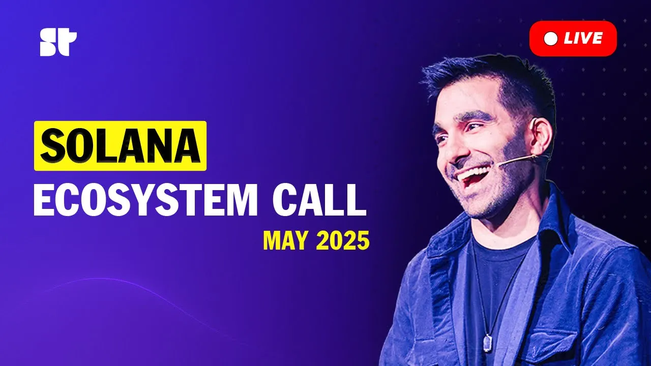 The Solana Ecosystem Call | May 2025