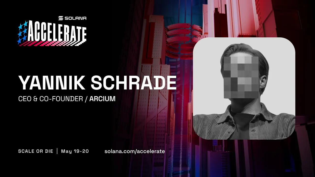 Scale or Die at Accelerate 2025: Encrypt or Die (Yannik Schrade | Arcium)