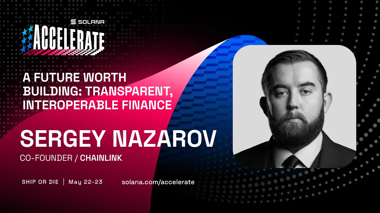 Ship or Die 2025: Transparent, Interoperable Finance (Sergey Nazarov - Chainlink)