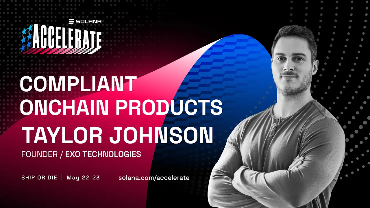 Ship or Die at Accelerate 2025: Compliant Onchain Products