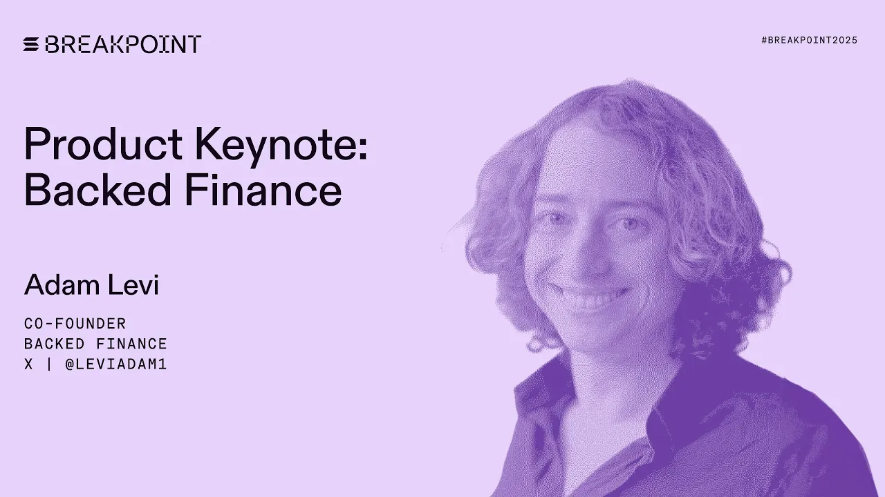 Product Keynote: Backed Finance (Adam Levi)