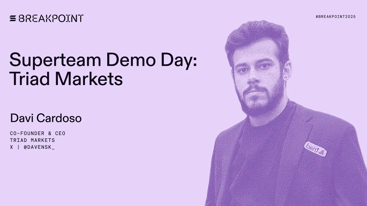Superteam Demo Day: Triad Markets (Davi Cardoso)